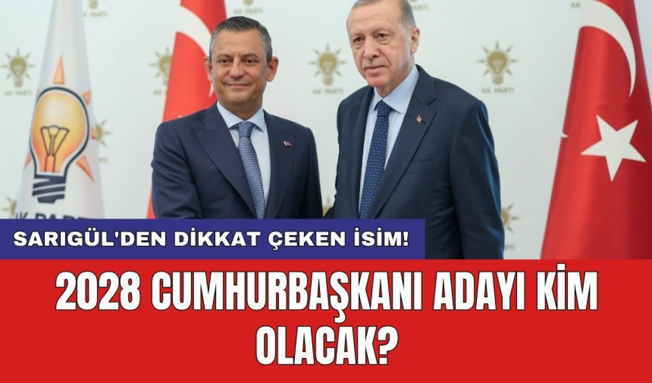 Sarıgül'den dikkat çeken isim: 2028 cumhurbaşkanı adayı kim olacak?