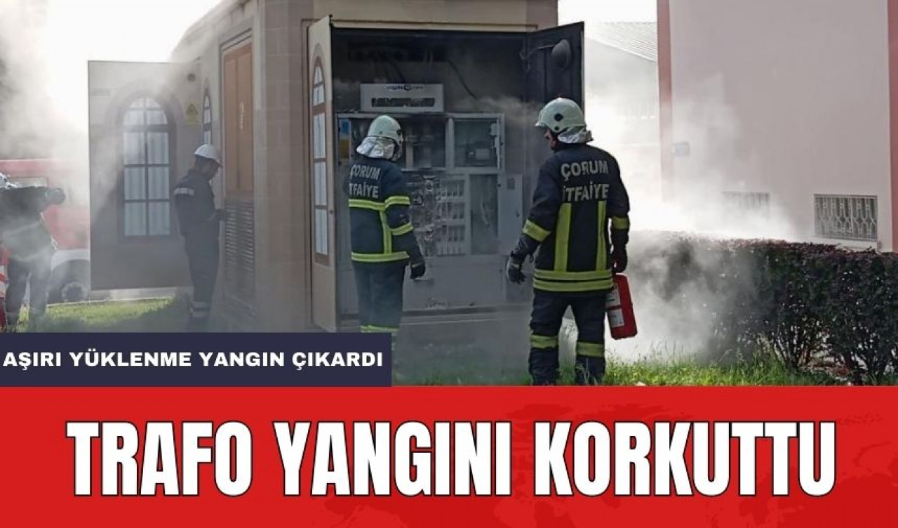 Trafo Yangını Korkuttu