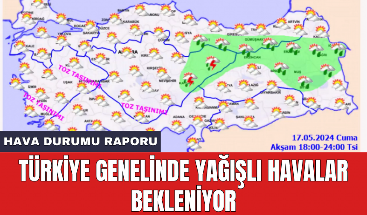 Türkiye genelinde yağışlı havalar bekleniyor