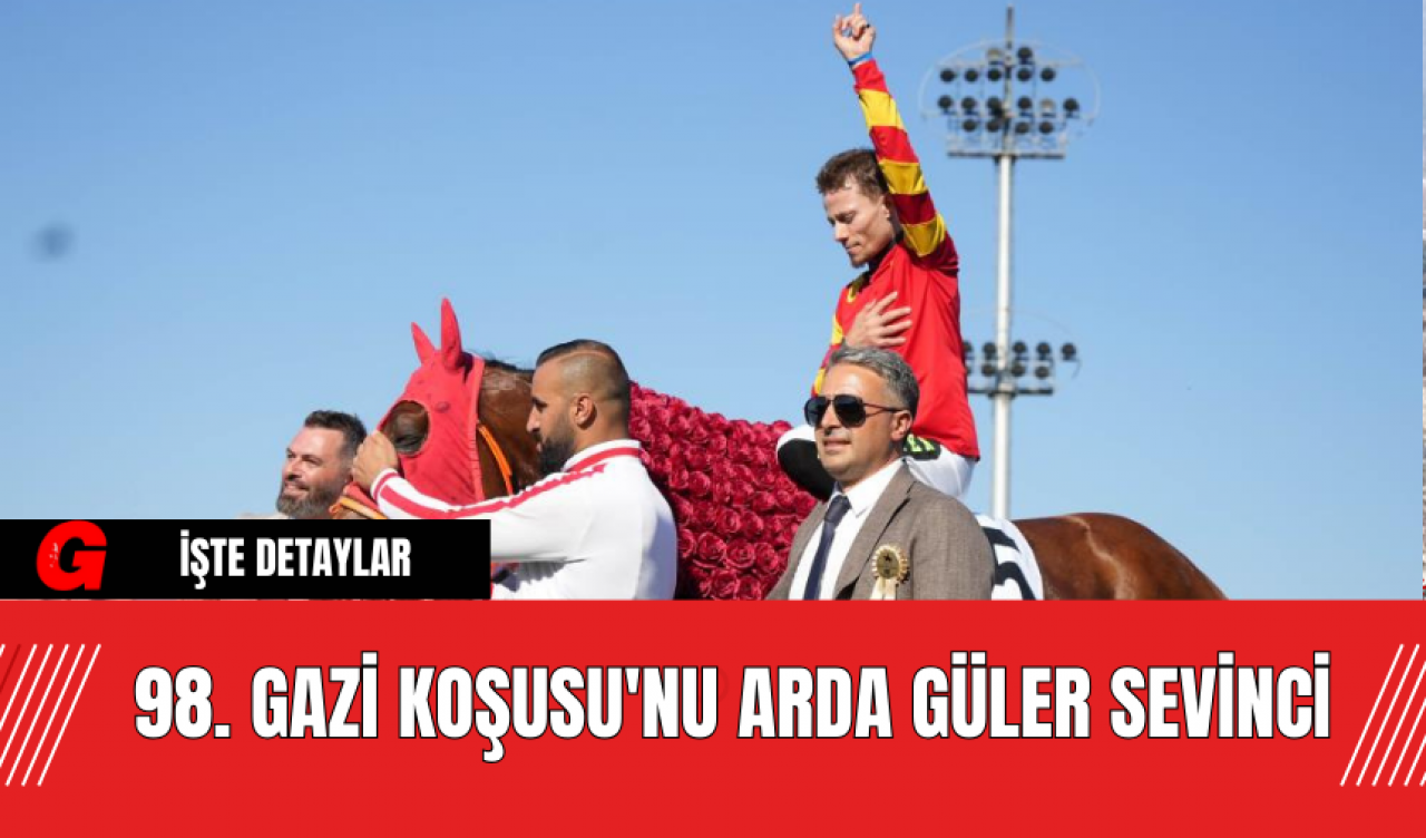 98. Gazi Koşusu'nu Arda Güler Sevinci