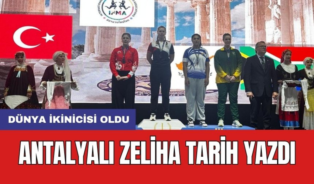 Antalyalı Zeliha Yunanistan’da tarih yazdı