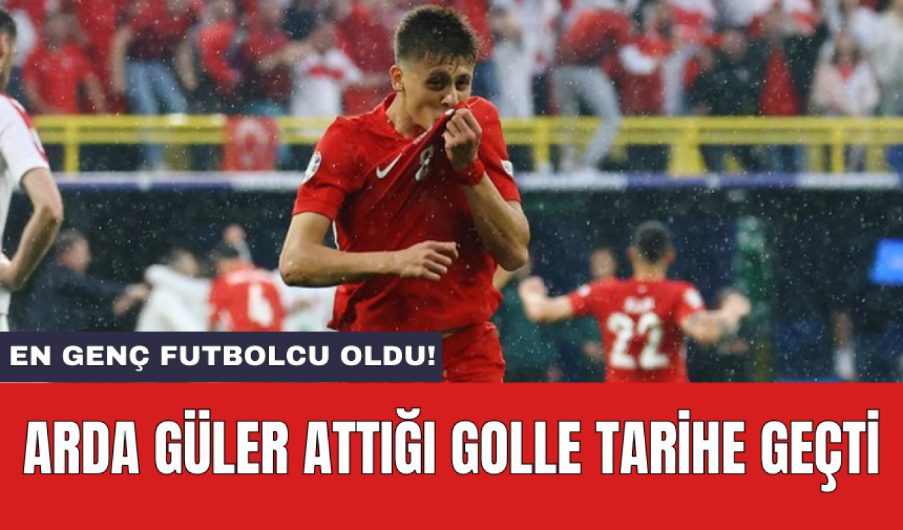 Arda Güler attığı golle tarihe geçti