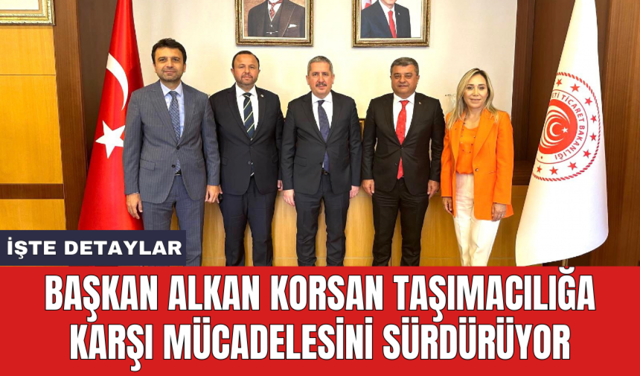 Antalya'nın korsan taşımacılığa karşı mücadelesi sürüyor