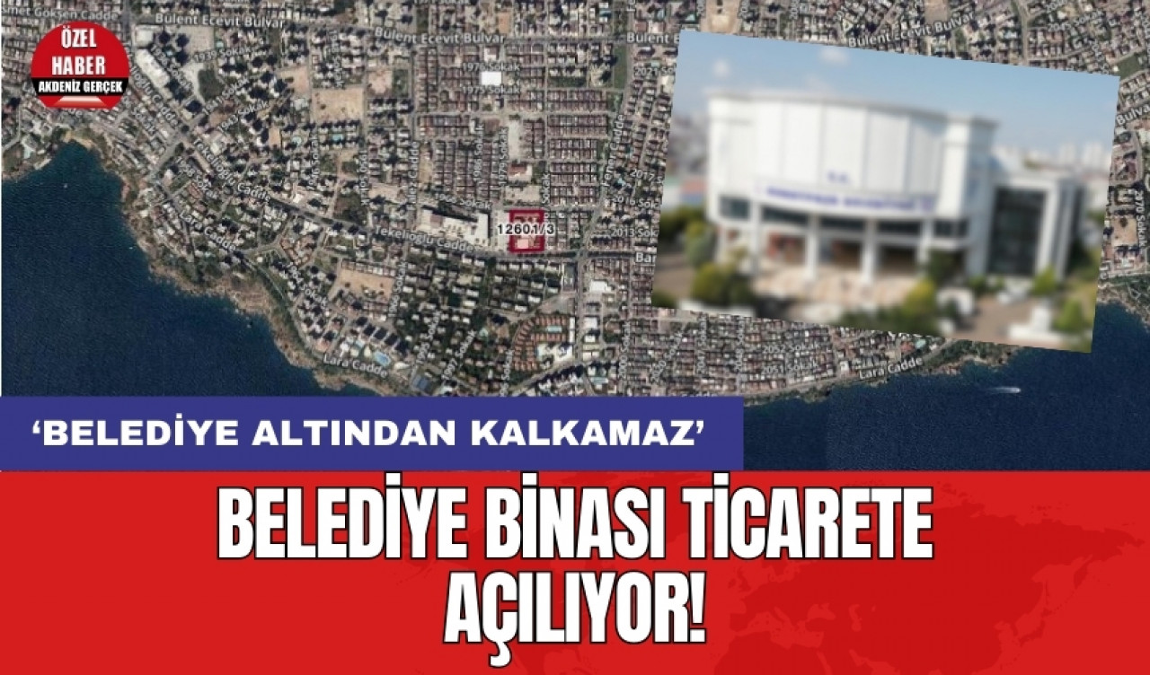 Belediye binası ticarete açılıyor