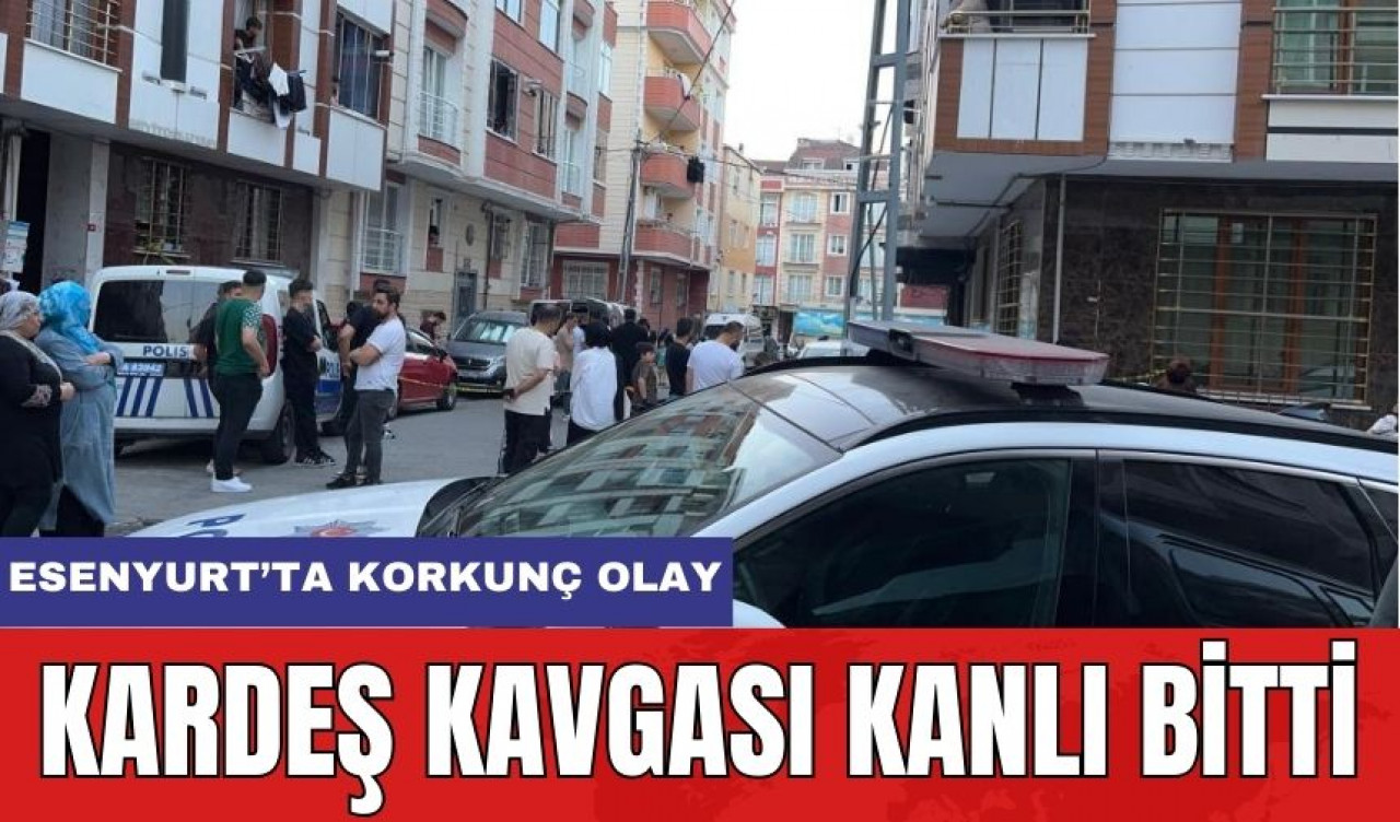 Kardeşine Gözünü Kırpmadan Silahla Ateş Etti! Esenyurt'ta Korkunç Olay