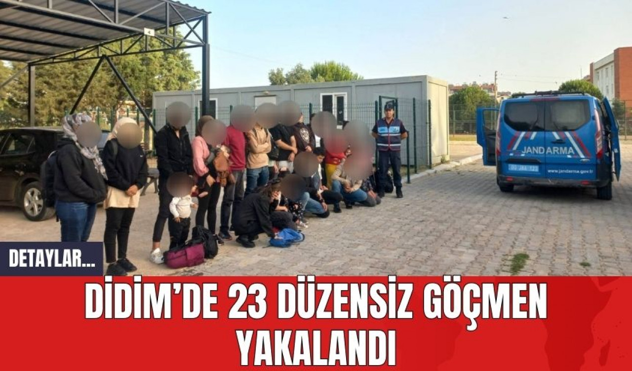 Didim’de 23 Düzensiz Göçmen Yakalandı