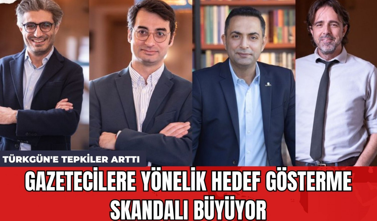 Gazetecilere Yönelik Hedef Gösterme Skandalı Büyüyor