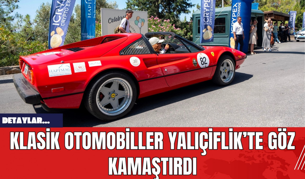 Klasik Otomobiller Yalıçiflik’te Göz Kamaştırdı