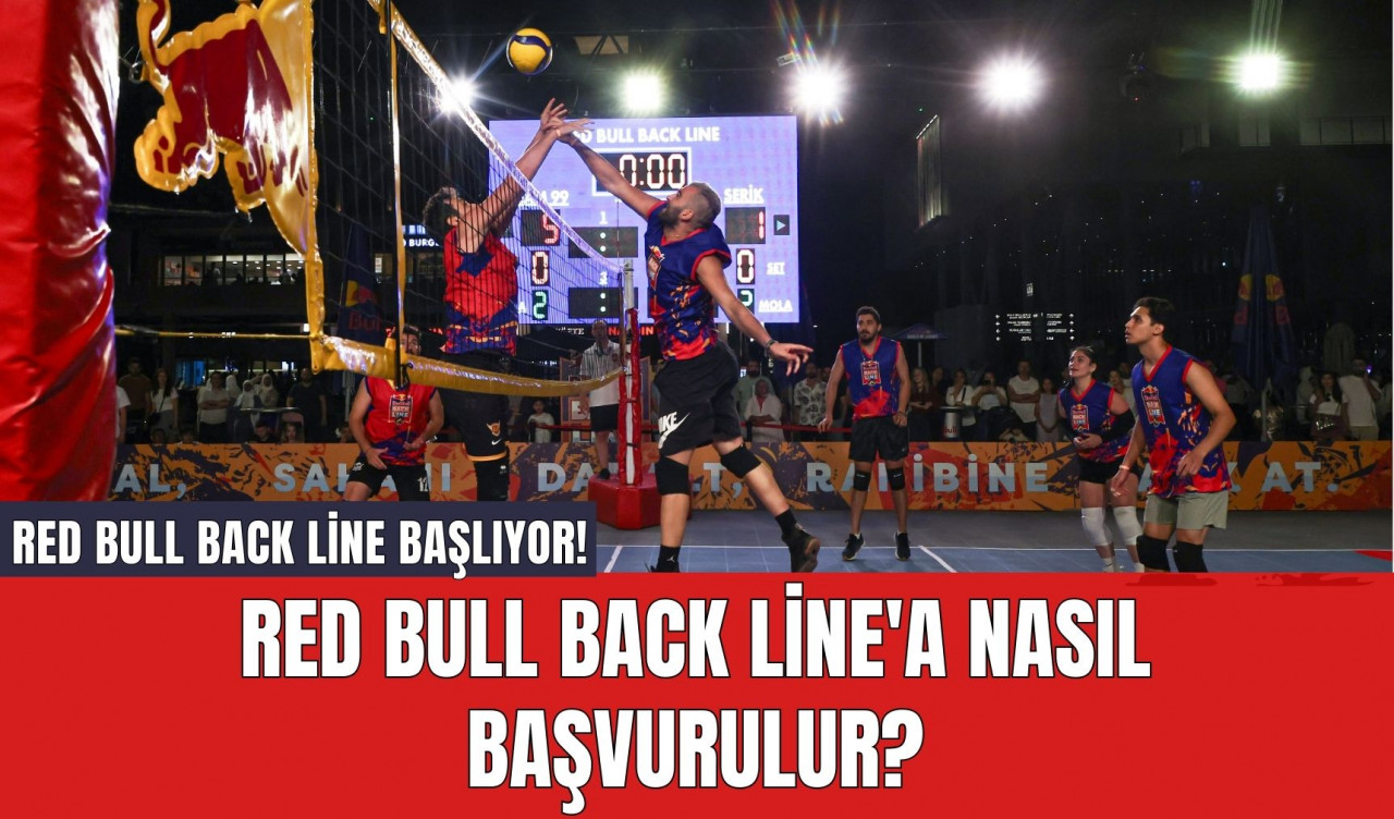 Red Bull Back Line Başlıyor! Red Bull Back Line'a Nasıl Başvurulur?