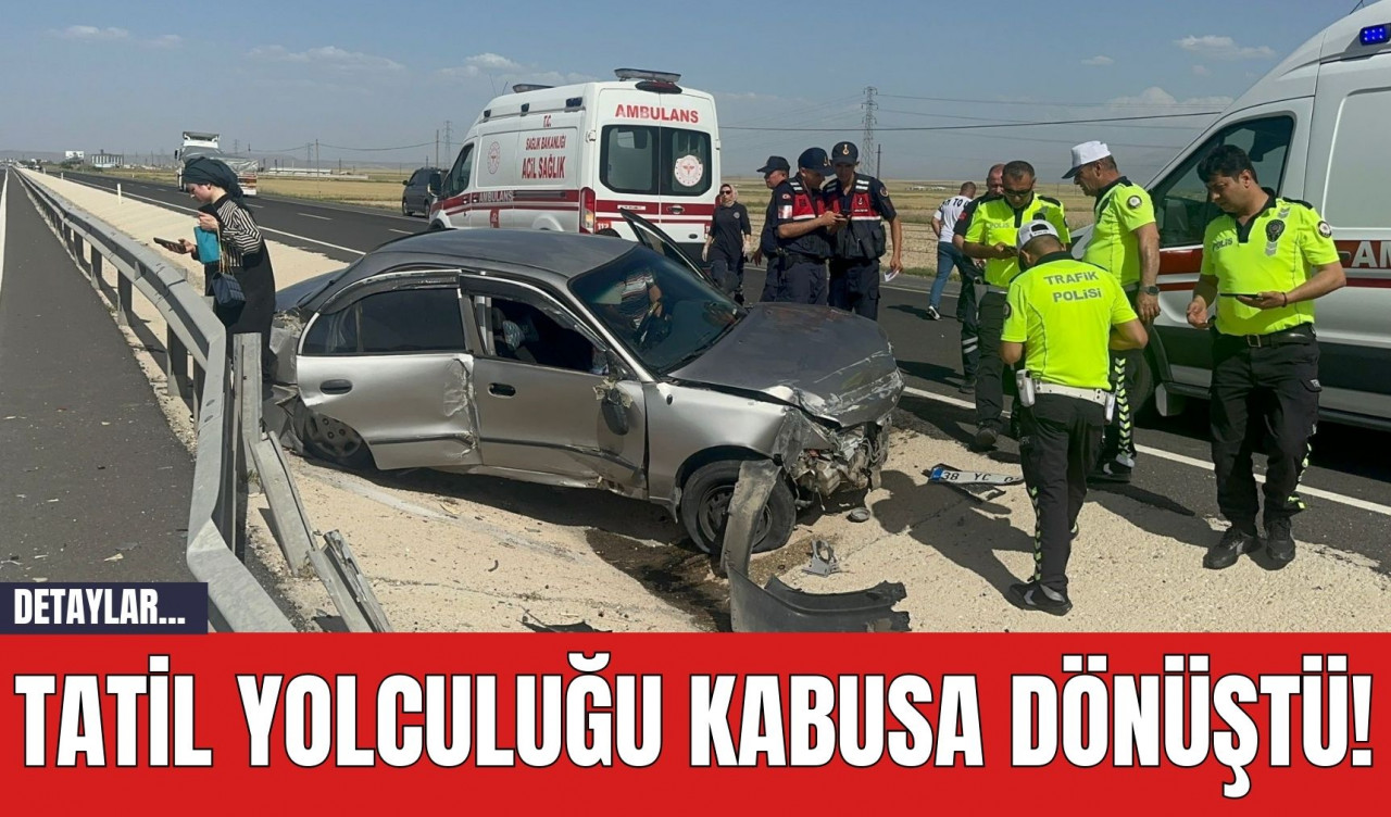 Tatil Yolculuğu Kâbusa Dönüştü!