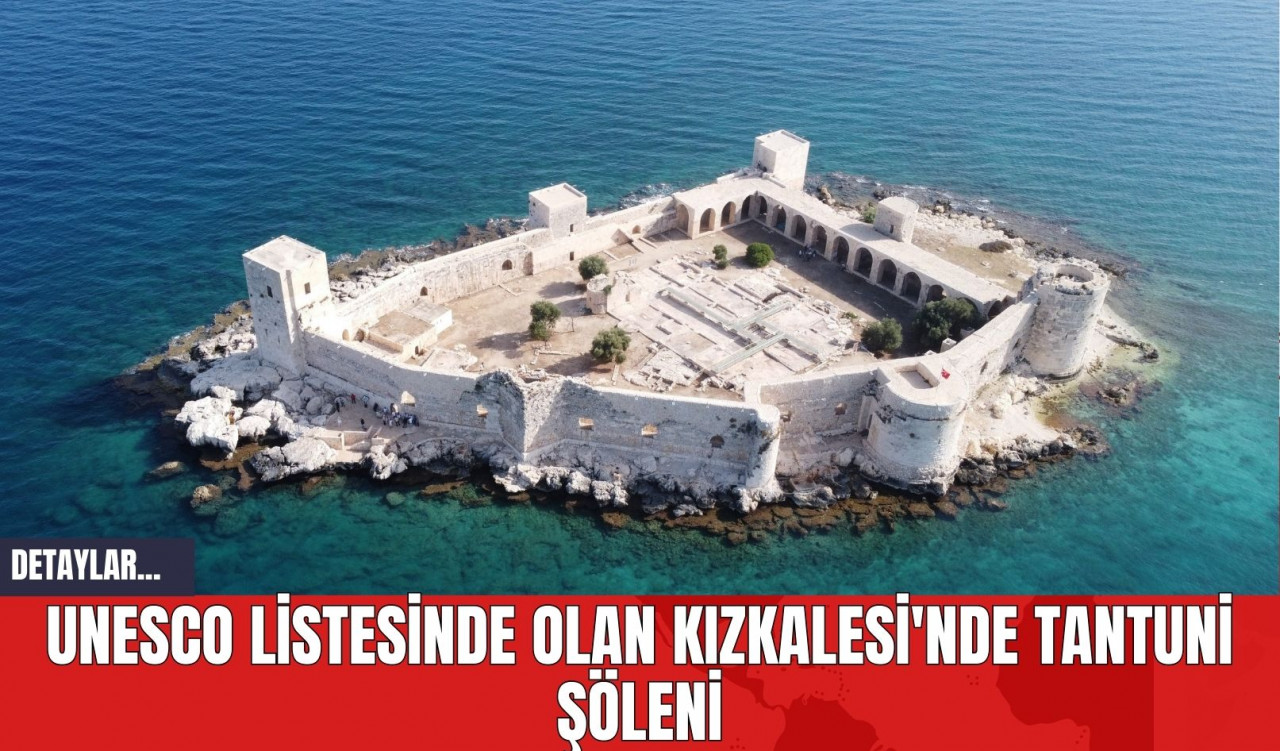 UNESCO Listesinde Olan Kızkalesi'nde Tantuni Şöleni