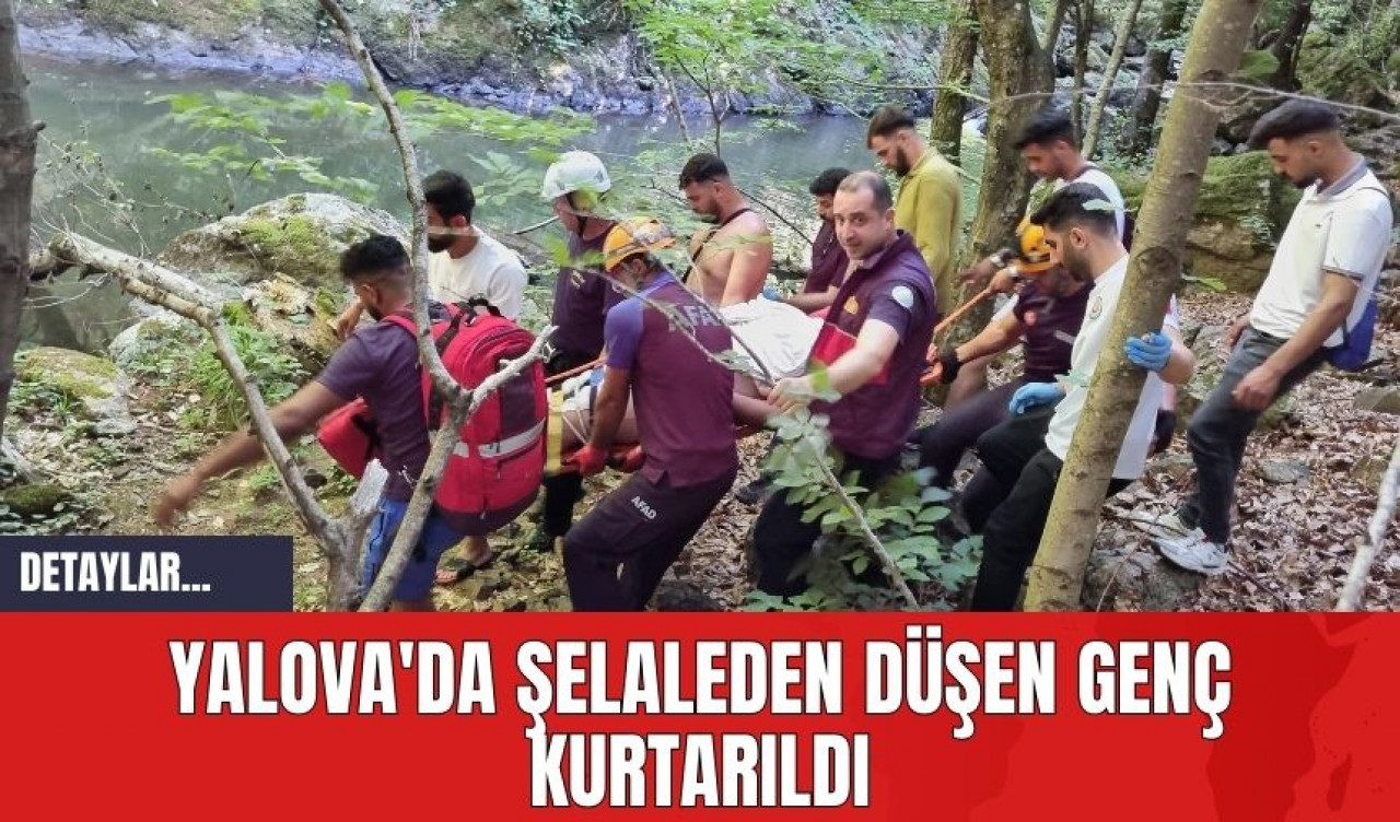 Yalova'da Şelaleden Düşen Genç Kurtarıldı