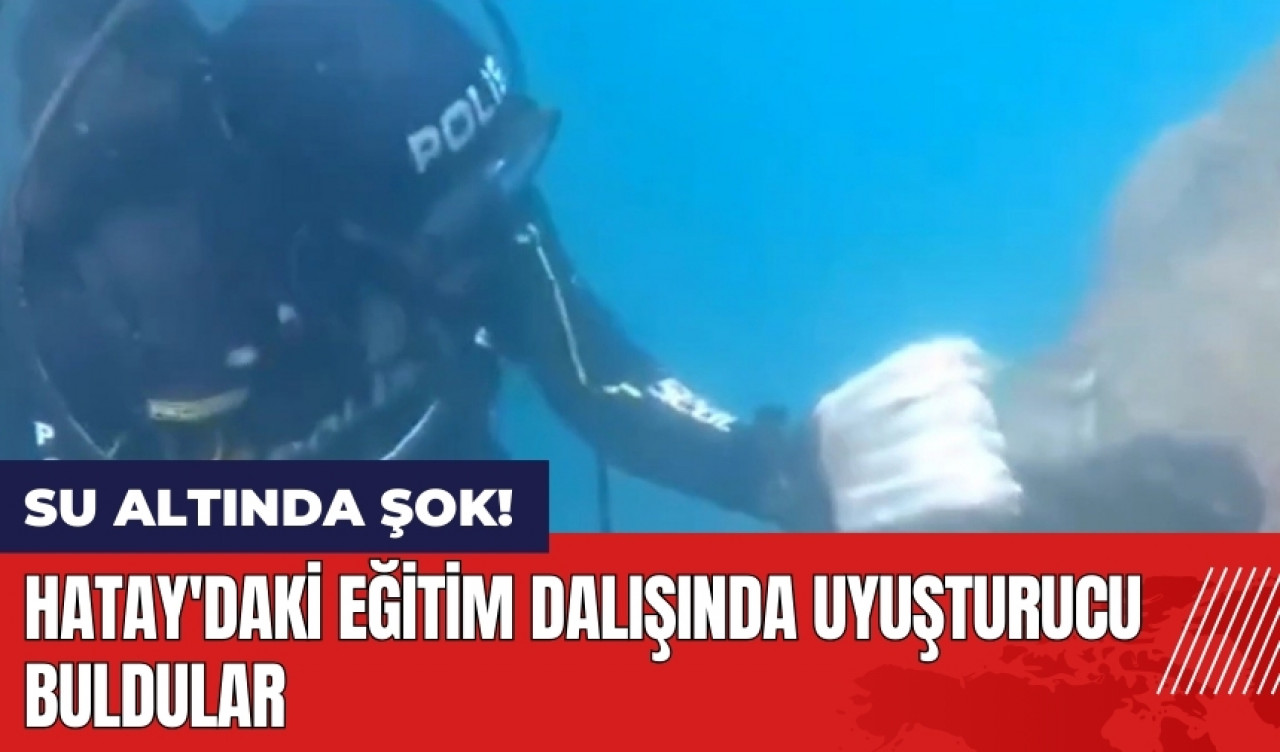 Hatay'daki eğitim dalışında uyuştur*cu buldular