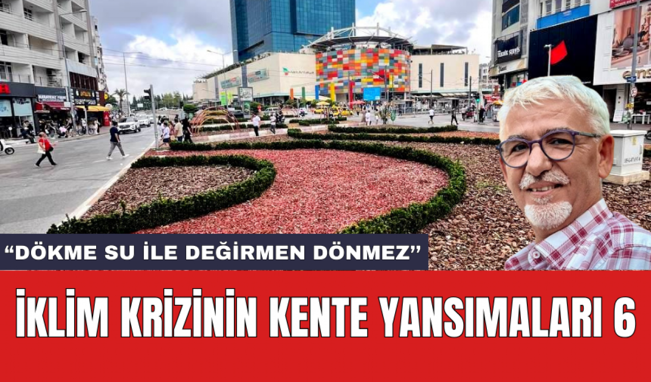 İklim krizinin kente yansımaları 6