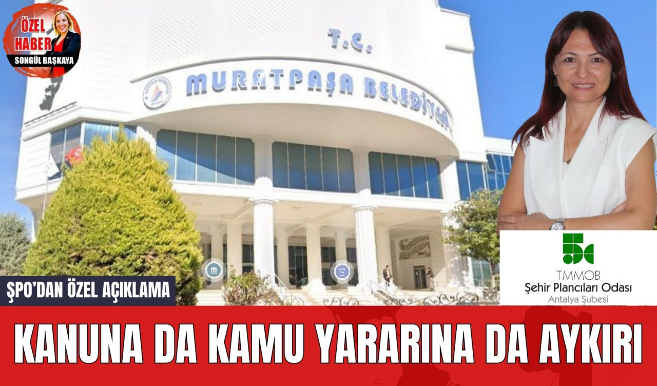 Ne hukuka ne kamu yararına uygun!