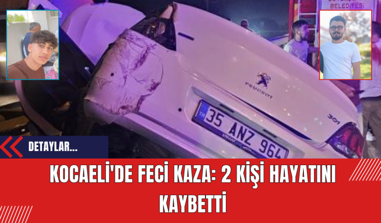 Kocaeli'de Feci Kaza: 2 Kişi Hayatını Kaybetti