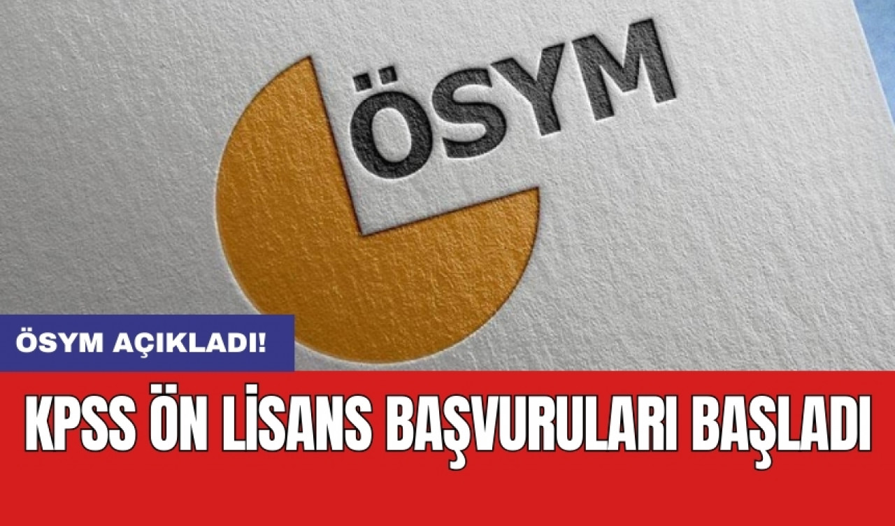 KPSS ön lisans başvuruları başladı