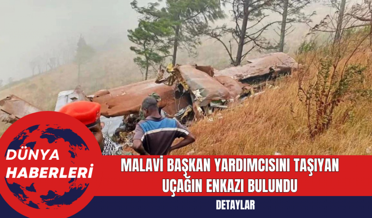 Malavi Başkan Yardımcısını Taşıyan Uçağın Enkazı Bulundu