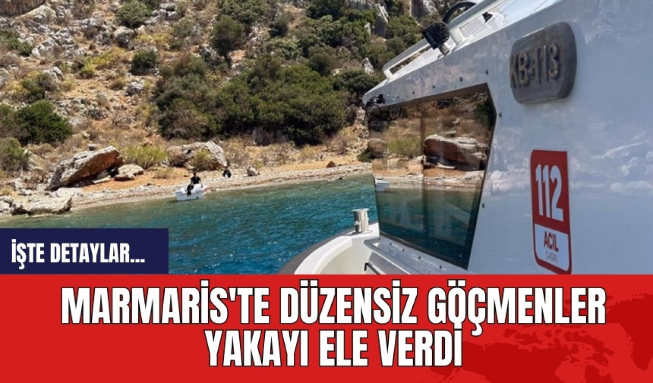 Marmaris'te düzensiz göçmenler yakayı ele verdi