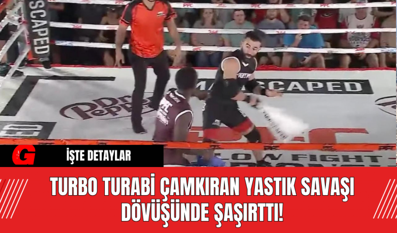 Turbo Turabi Çamkıran Yastık Savaşı Dövüşünde Şaşırttı!