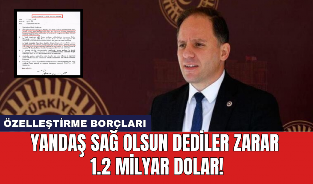 Yandaş sağ olsun dediler zarar 1.2 milyar dolar!