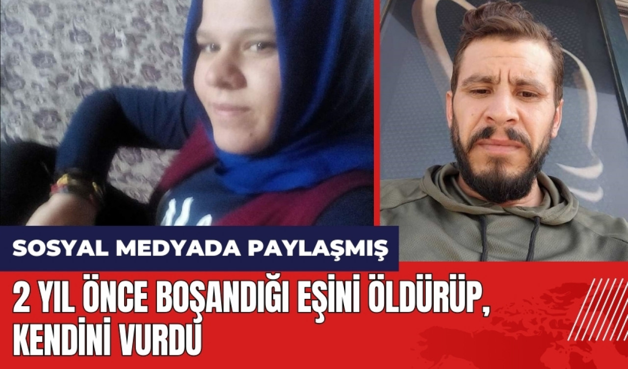 Adana'da 2 yıl önce boşandığı eşini öld*rüp kendini vurdu