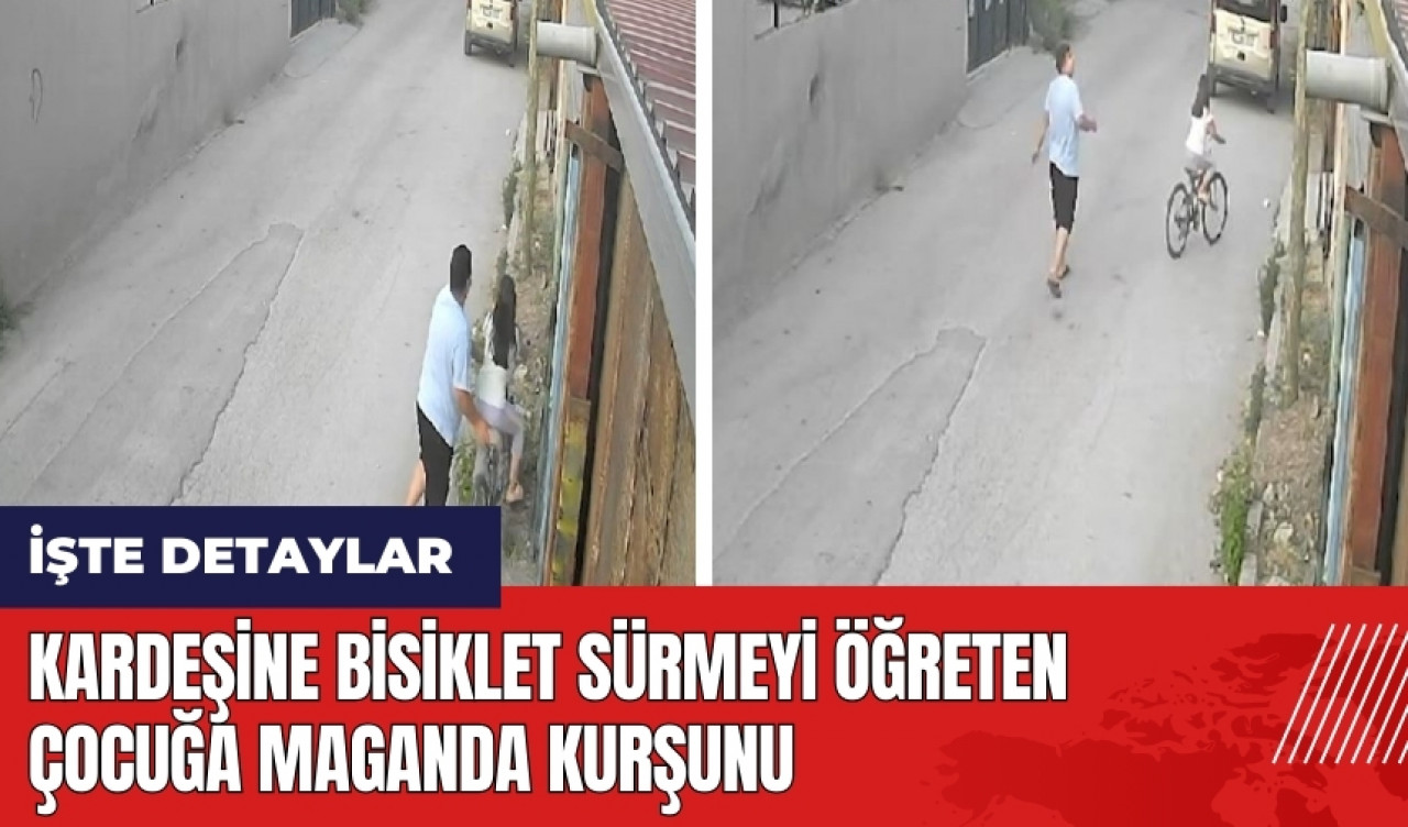 Adana'da kardeşine bisiklet sürmeyi öğreten çocuğa maganda kurşunu