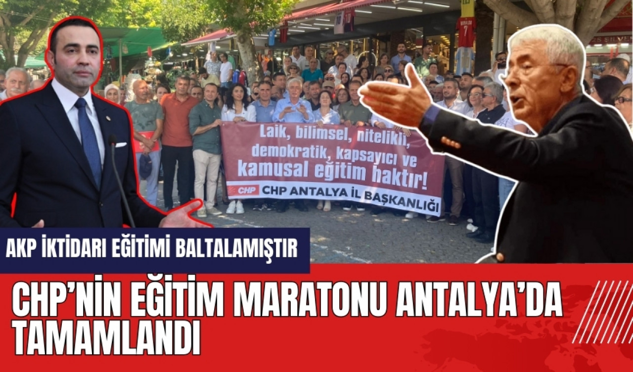 CHP’nin Eğitim Maratonu Antalya’da Tamamlandı