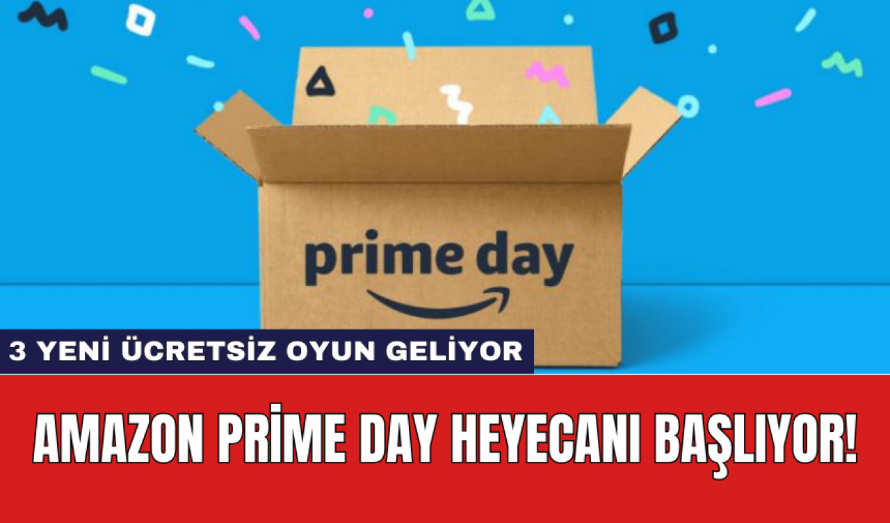 Amazon Prime Day Heyecanı Başlıyor! 3 Yeni Ücretsiz Oyun Geliyor