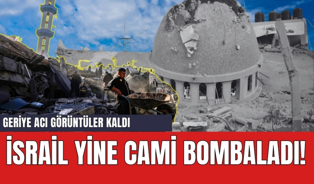 İsrail yine cami bomb*ladı! Geriye acı görüntüler kaldı