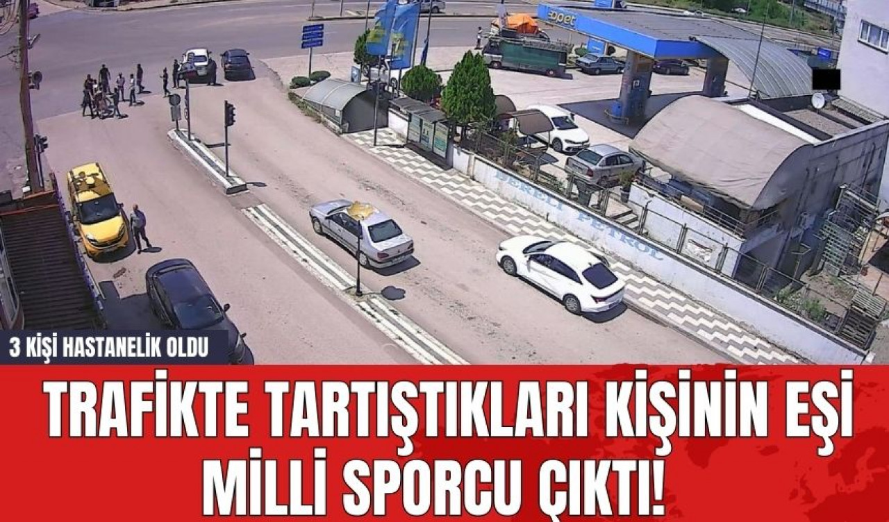 Trafikte Tartıştıkları Kişinin Eşi Milli Sporcu Çıktı! 3 Kişi Hastanelik Oldu