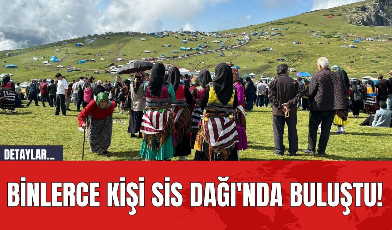 Binlerce Kişi Sis Dağı'nda Buluştu!