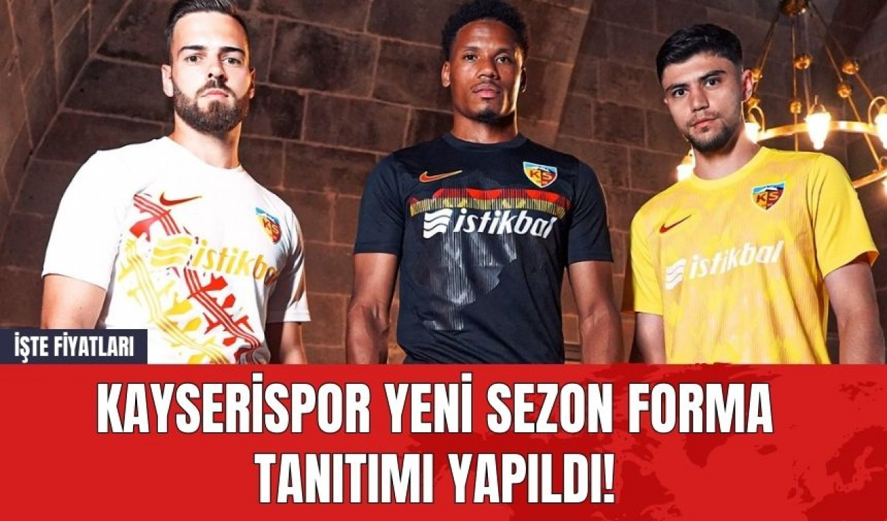 Kayserispor Yeni Sezon Forma Tanıtımı Yapıldı! İşte Fiyatları