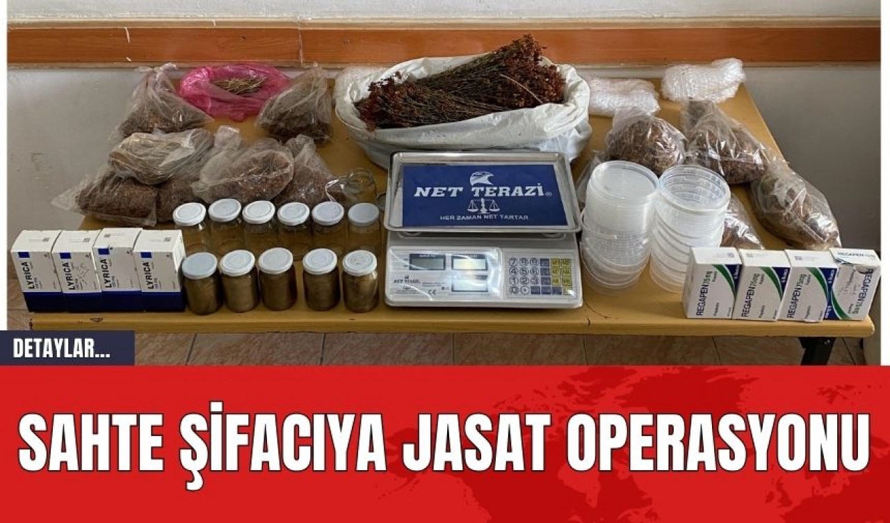 Sahte Şifacıya JASAT Operasyonu