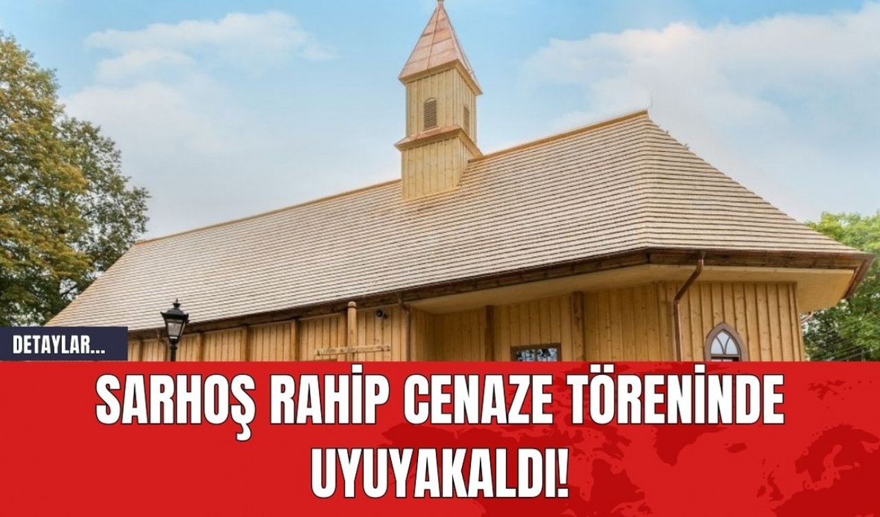 Sarhoş Rahip Cenaze Töreninde Uyuyakaldı!