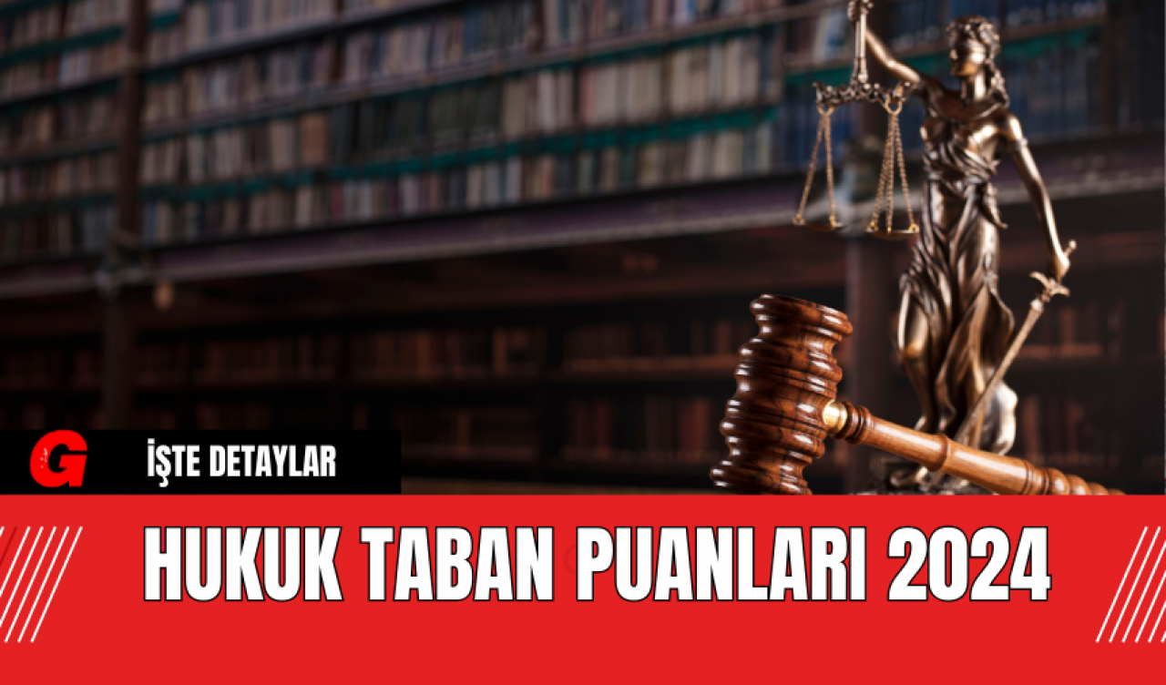 Hukuk Taban Puanları 2024