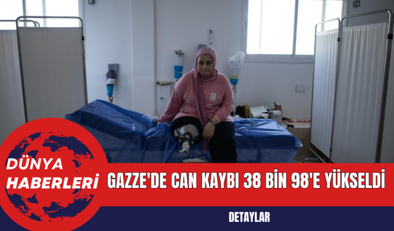 Gazze'de can kaybı 38 bin 98'e yükseldi