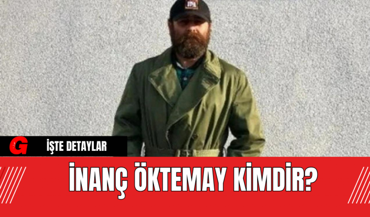 İnanç Öktemay Kimdir?