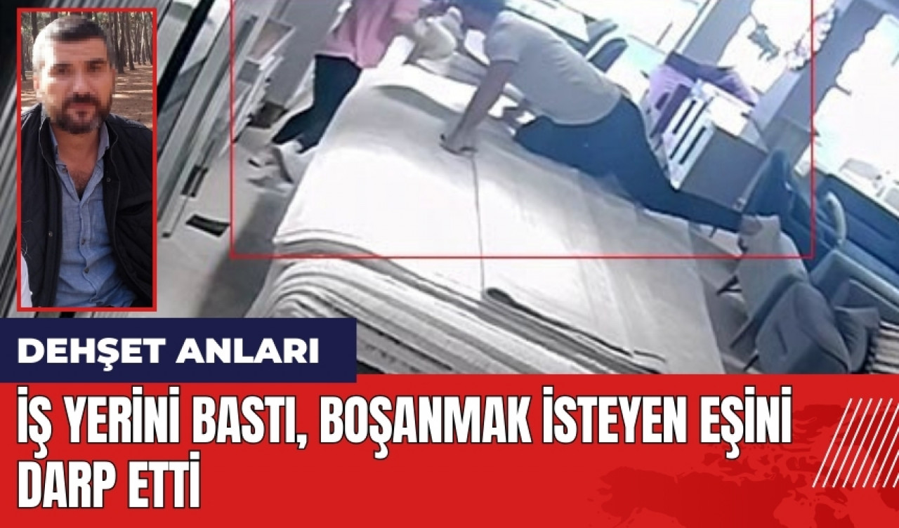 Küçükçekmece'de iş yerini bastı boşanmak isteyen eşini darp etti