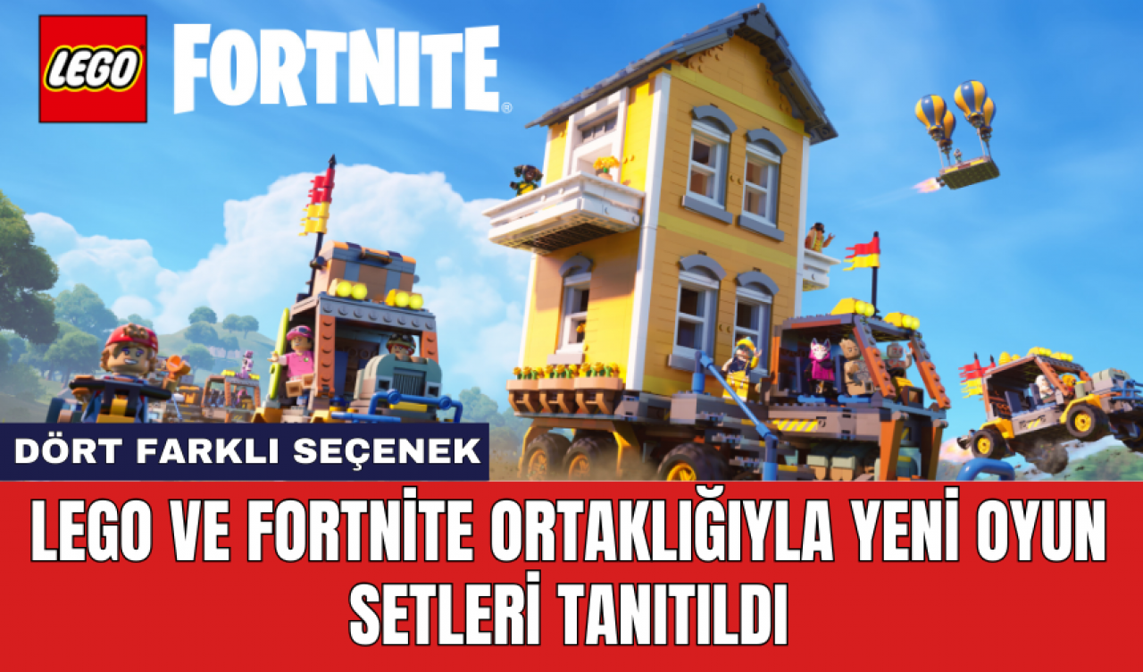 LEGO ve Fortnite ortaklığıyla yeni oyun setleri tanıtıldı