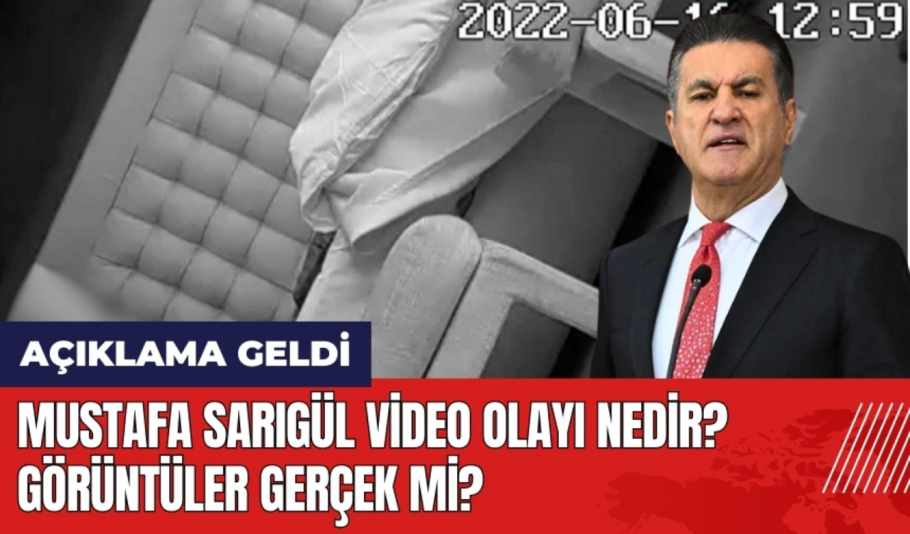 Mustafa Sarıgül video olayı nedir? Görüntüler gerçek mi? Açıklama geldi