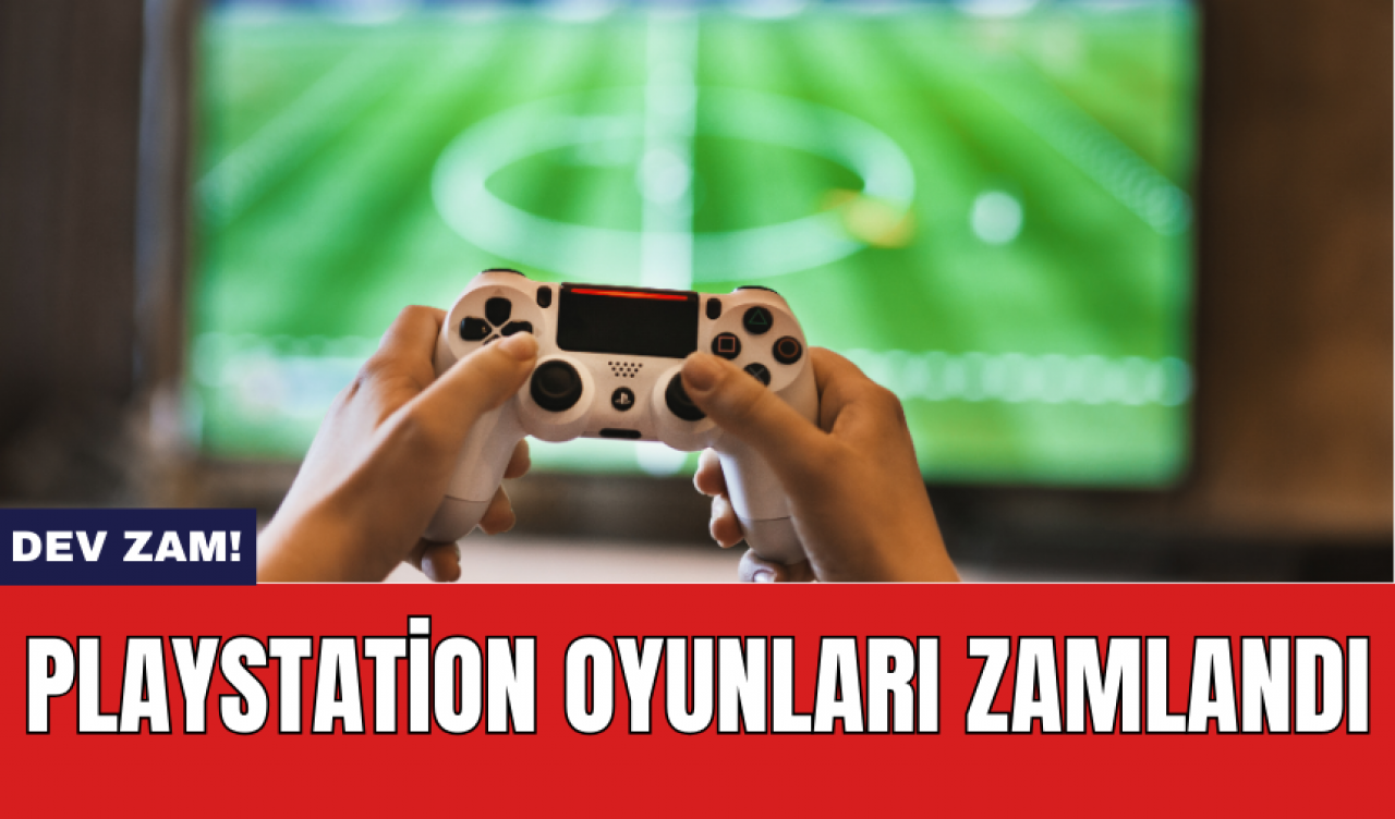 Playstation oyunları zamlandı: Dev zam!