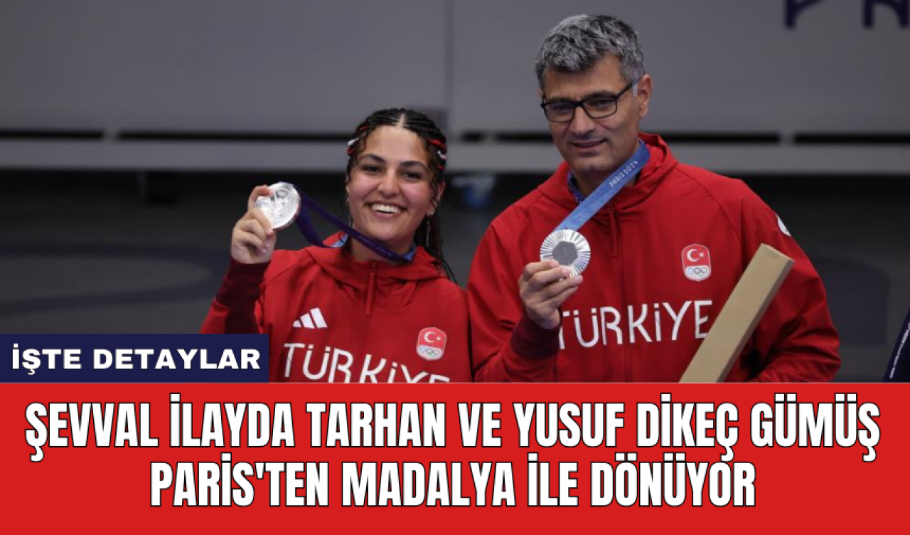 Şevval İlayda Tarhan ve Yusuf Dikeç Gümüş Paris'ten madalya ile dönüyor