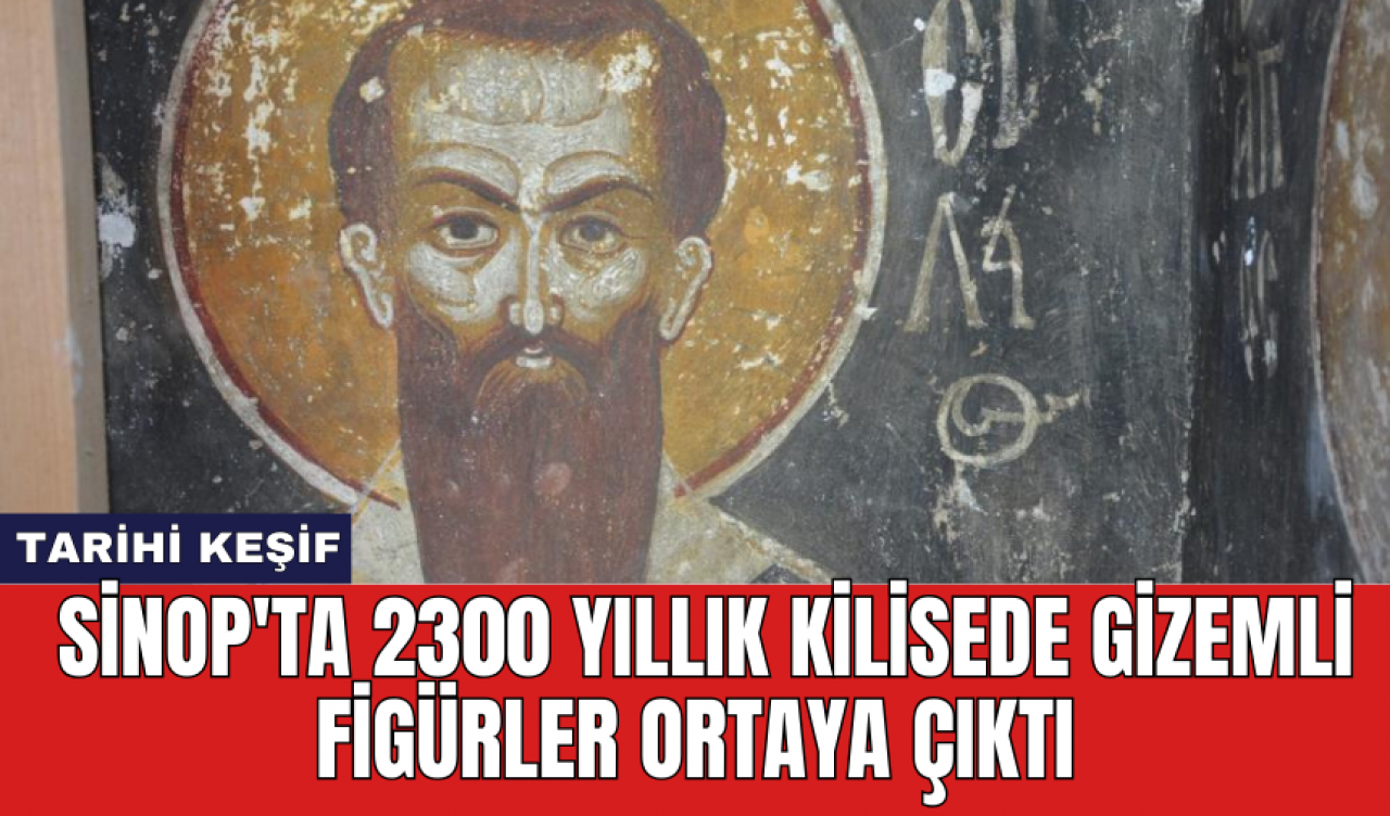 Sinop'ta 2300 yıllık kilisede gizemli figürler ortaya çıktı