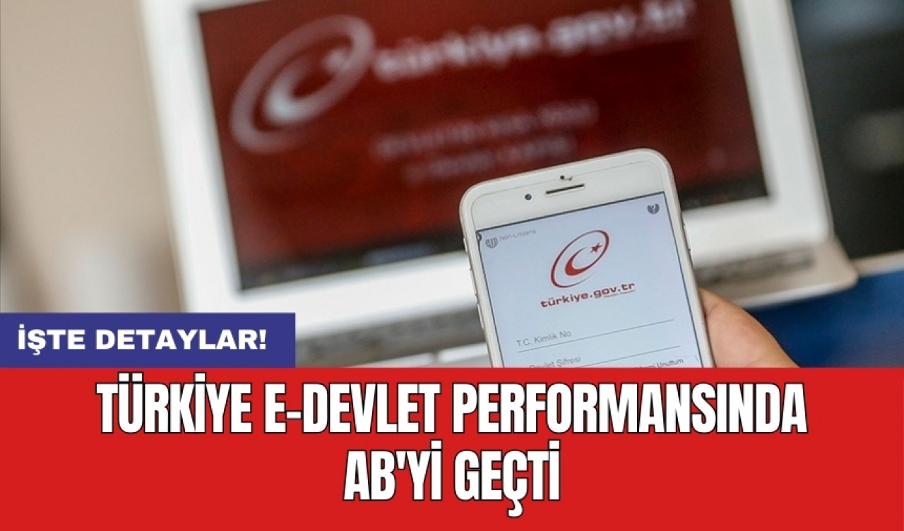 Türkiye e-Devlet performansında AB'yi geçti