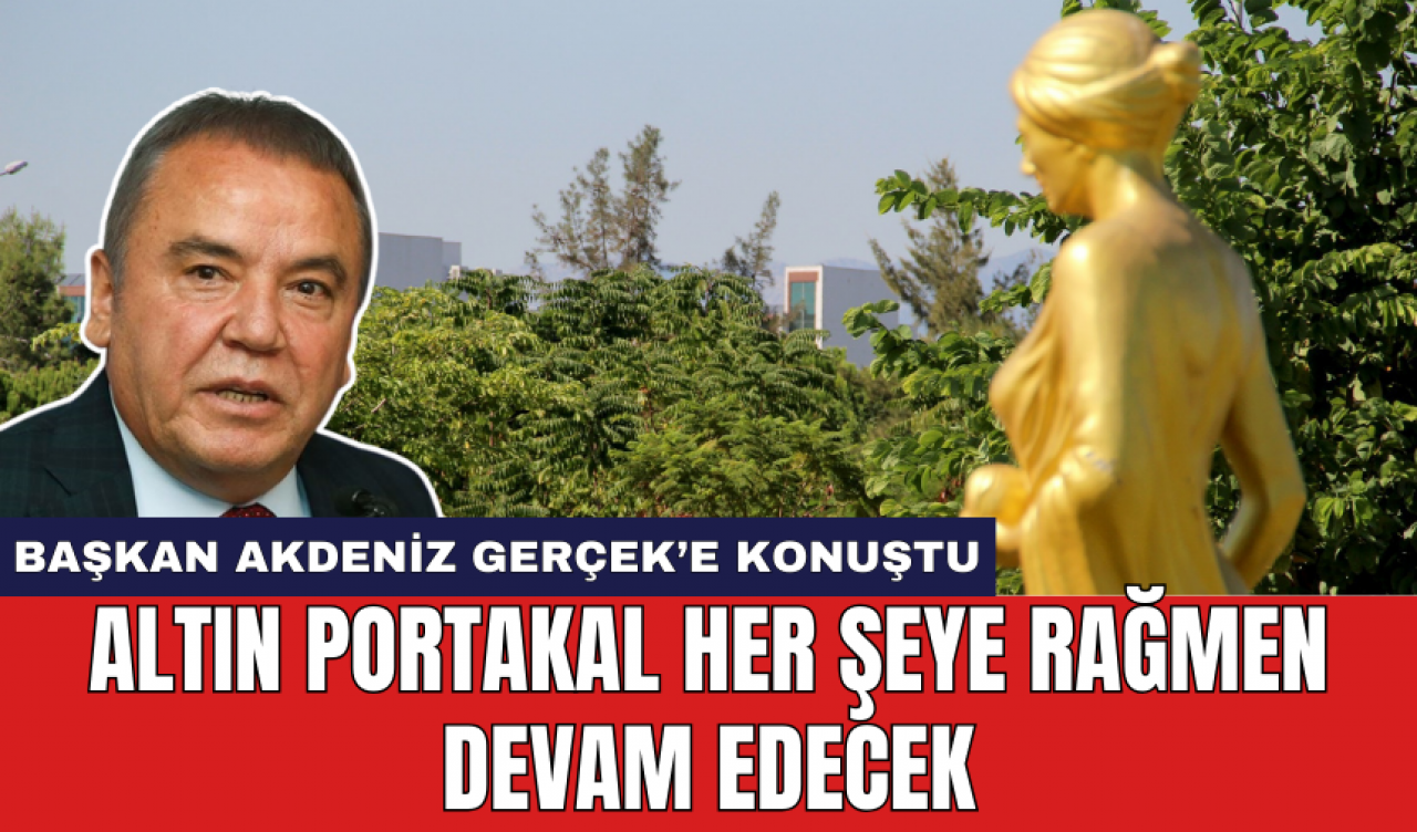 Altın Portakal her şeye rağmen devam edecek