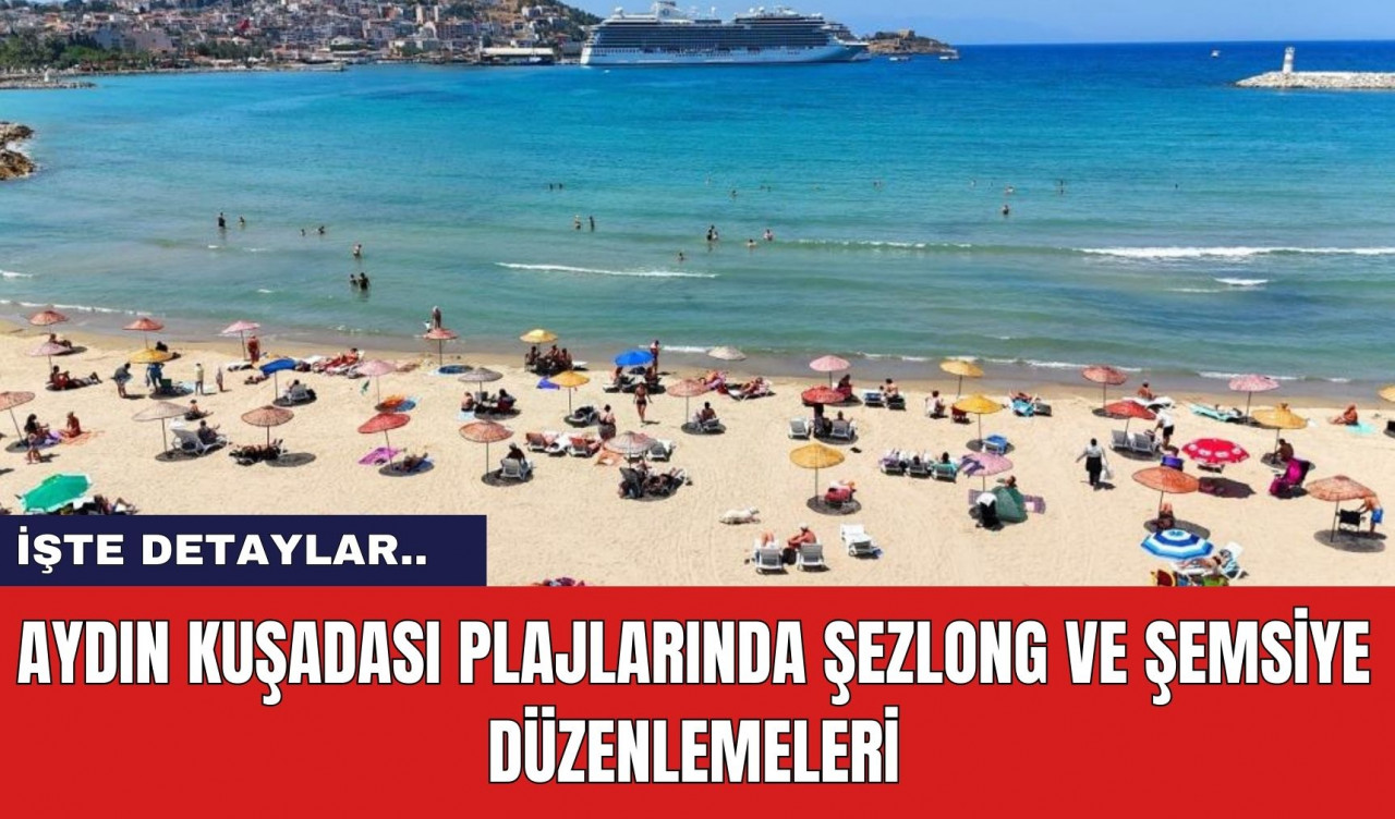 Aydın Kuşadası Plajları'nda Şezlong ve Şemsiye Düzenlemeleri