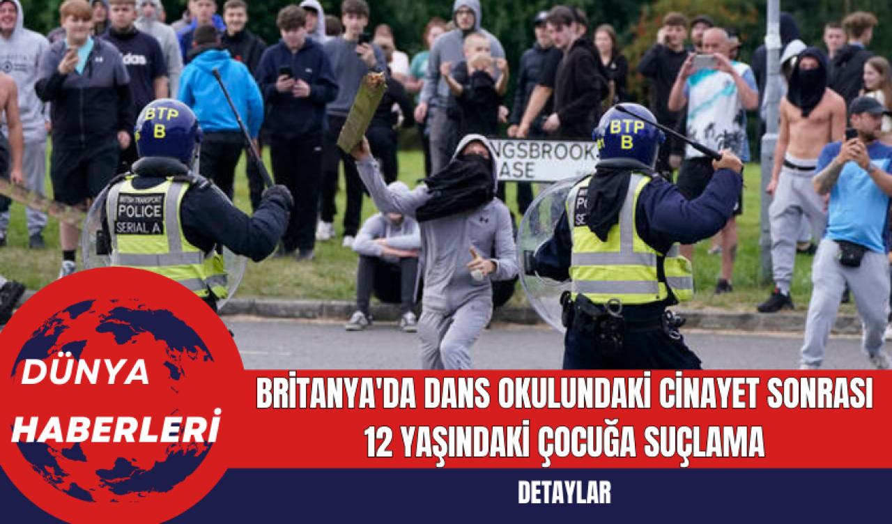 Britanya'da Dans Okulundaki Cinayet Sonrası 12 Yaşındaki Çocuğa Suçlama