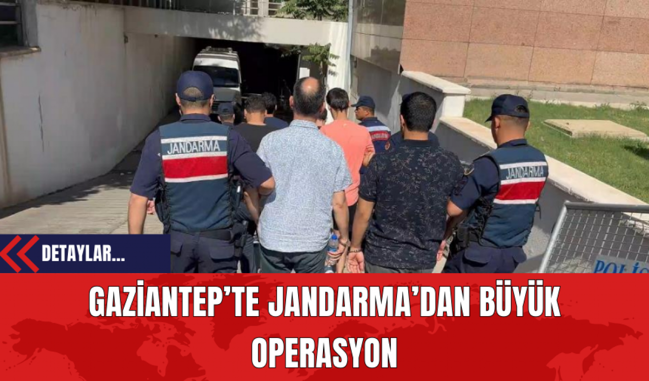 Gaziantep’te Jandarma’dan Büyük Operasyon: HAWALA Sistemiyle Kara Para Aklayan Çeteye Baskın