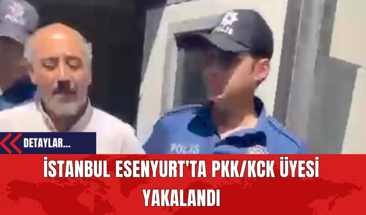 İstanbul Esenyurt'ta PK*/K*K Üyesi Yakalandı